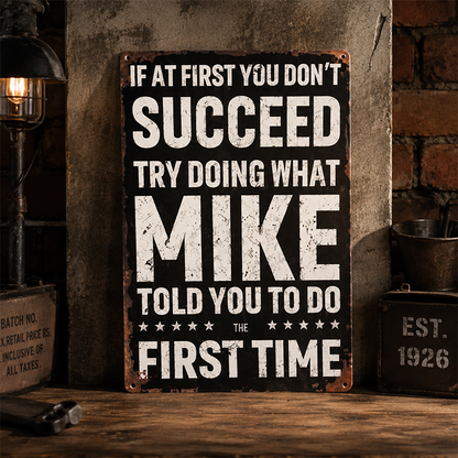 Funny "If At First You Don't Succeed" Vintage Wall Sign